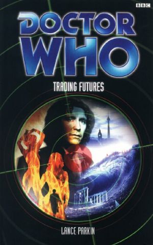 [Doctor Who · Eighth Doctor Adventures 55] • Trading Futures